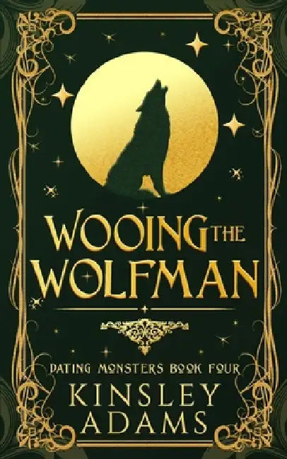 Wooing the Wolfman: A Werewolf Fated Mates Paranormal Romance by Kinsley Adams