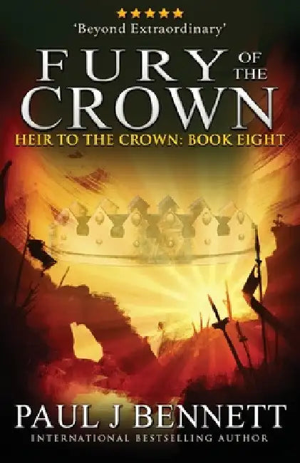 Fury of the Crown: An Epic Fantasy Novel by Paul J. Bennett
