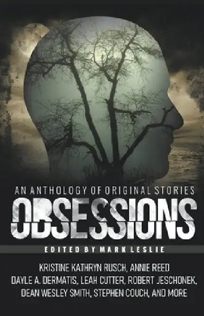 Obsessions: An Anthology of Original Fiction by Mark Leslie