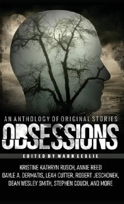 Obsessions: An Anthology of Original Fiction by Mark Leslie