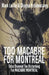 Too Macabre for Montreal: Tales Deemed Too Disturbing for MACABRE MONTREAL by Mark Leslie
