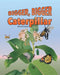 Bigger Bigger Caterpillar by Barbara a. Fanson