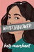 Whistleblower by Kate Marchant