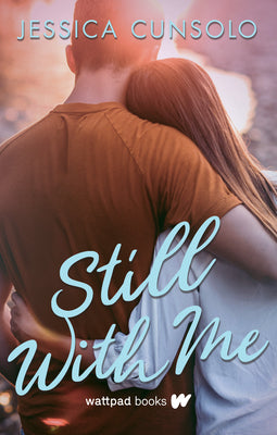 Still with Me by Jessica Cunsolo