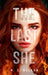 The Last She by H. J. Nelson
