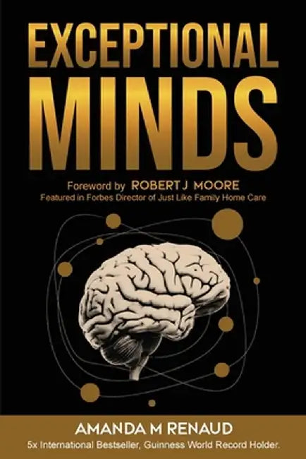 Exceptional Minds by Amanda M. Renaud