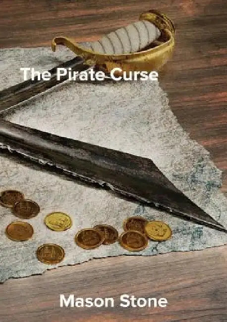 The Pirate Curse by Mason Stone