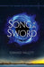 Song of the Sword by Edward Willett