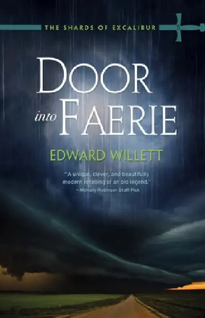 Door Into Faerie by Edward Willett