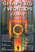 Shapers of Worlds Volume IV: Science Fiction and Fantasy by Authors Featured on the Aurora Award-Winning Podcast the Worldshapers by Willett, Edward