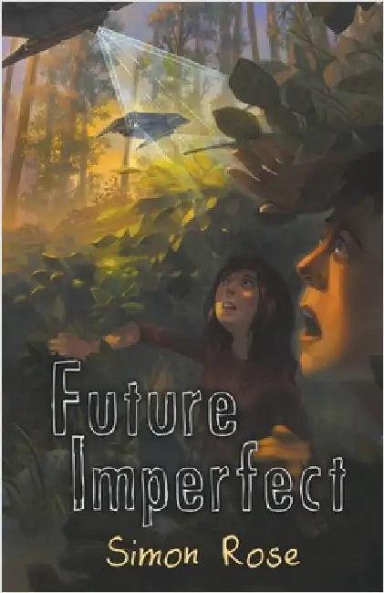 Future Imperfect by Rose, Simon