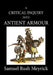A Critical Inquiry Into Antient Armour: as it existed in europe, but particularly in england, from the norman conquest to the reign of KING CHARLES II by Samuel Rush Meyrick, David Edwards