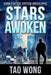 Stars Awoken: A LitRPG Apocalypse by Tao Wong