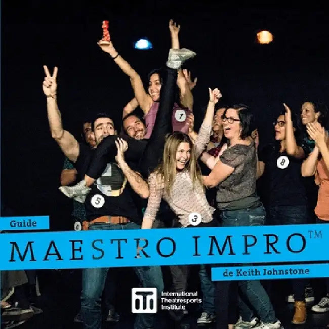 Guide Maestro Impro(TM) de Keith Johnstone by Keith Johnstone