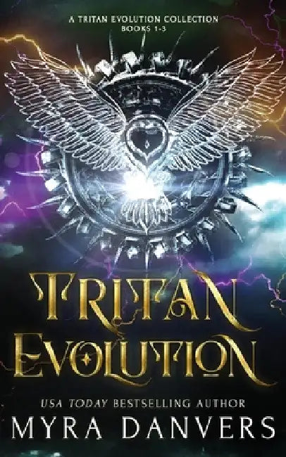 Tritan Evolution: A Tritan Evolution Collection, Books 1-3 by Myra Danvers