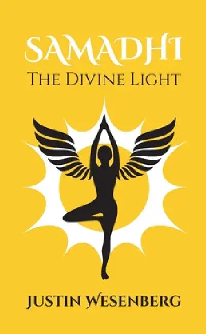 Samadhi The Divine Light by Justin Wesenberg