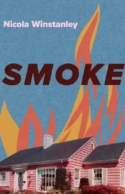 Smoke by Nicola Winstanley