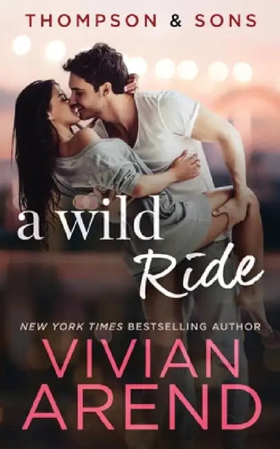 A Wild Ride by Vivian Arend
