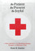 Be Patient, Be Present, Be Joyful: A First-Aid Kit for the Emotional Bumps, Scrapes, and Bruises of Life by Ryan M. Stanley