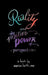 Reality and The Positive Power of Perspective by Aaron Bethune, Laura Lavender