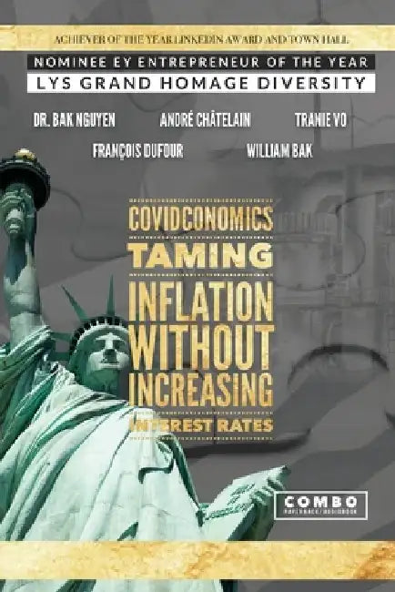 Covidconomics: Taming Inflation Without Increasing the Interest Rates by André Châtelain