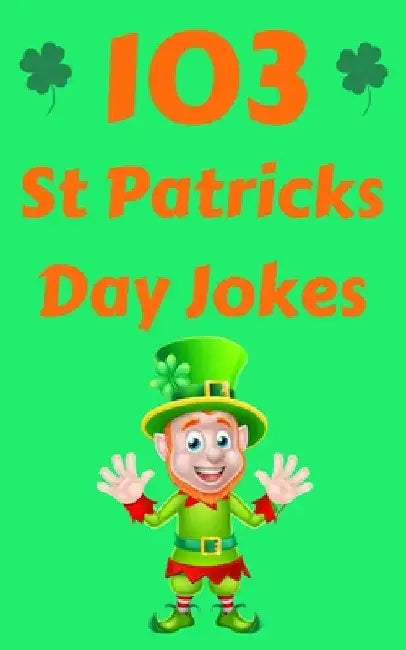 St Patricks Day Joke Book by Funny Foxx