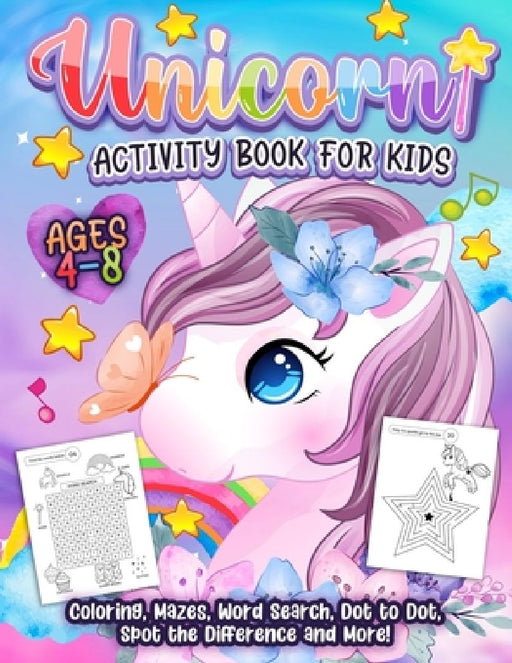 Unicorn Activity Book for Kids Ages 4-8: A Cute and Fun Unicorn Game Workbook Gift With Coloring, L  by Harper Hall