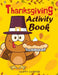 Thanksgiving Activity Workbook by Happy Hall