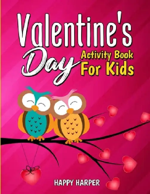 Valentine's Day Activity Book by Harper Hall