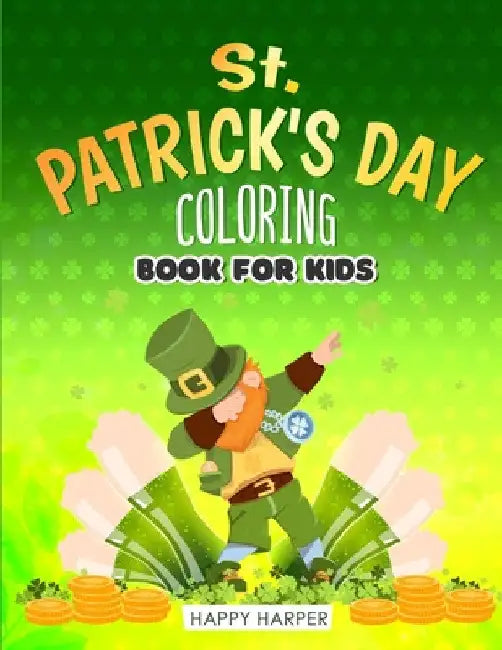 St Patrick's Day Coloring Book by Harper Hall