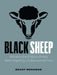 Black Sheep: Unleash the Extraordinary, Awe-Inspiring, Undiscovered You by Brant Menswar
