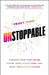 Unstoppable: Discover Your True Value, Define Your Genius Zone, and Drive Your Dream Career by Tracy Timm