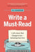 Write a Must-Read: Craft a Book That Changes Lives--Including Your Own by Aj Harper