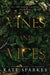 Vines and Vices by Kate Sparkes
