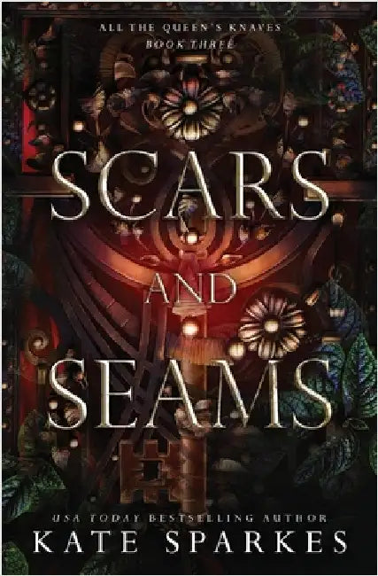 Scars and Seams by Sparkes, Kate