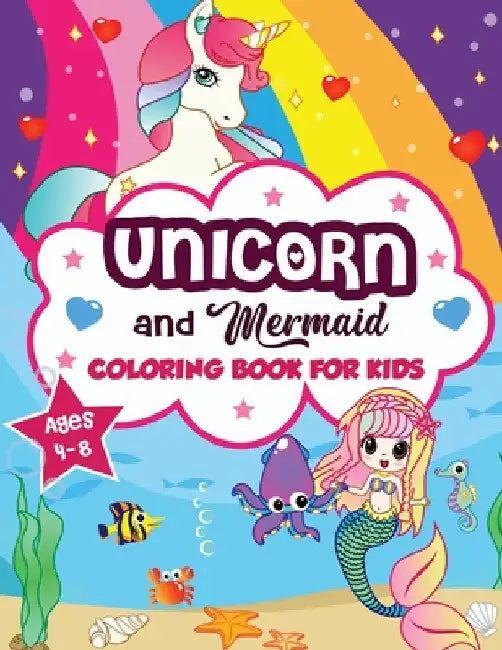Unicorn and Mermaid Coloring Book for Kids ages 4-8: A Fun and Beautiful Collection of 80 Mermaid and Unicorn Illustrations (Boys and Girls Coloring B by Amazing Activity Press