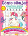 Cómo dibujar unicornios, sirenas y otros animales para niños: ¡El libro de dibujo paso a paso para que los niños aprendan a dibujar unicornios, sirena by Amazing Activity Press