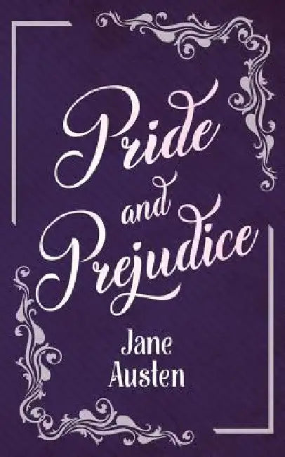 Pride and Prejudice by Jane Austen