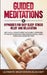 Guided Meditations & Hypnosis's for Deep Sleep, Stress Relief and Relaxation: Get a Full Night's Rest with Self-Hypnosis to Relax Your Body and Mind D by Ultimate Meditation Academy