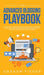 The Advanced Blogging Playbook: Follow The Best Beginners Guide For Making Passive Income With Blogs Today! Learn Secret Writing, Marketing and Resear by Graham Fisher