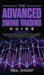 The Advanced Swing Trading Guide: The Ultimate Beginners Guide For Learning The Best Algorithmic, Swing, And Day Trading Strategies; to Apply to The O by Neil Sharp