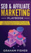 SEO & Affiliate Marketing Playbook: SEO & Affiliate Marketing Playbook by Graham Fisher