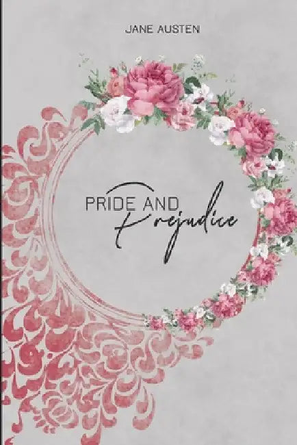 Pride and Prejudice by Jane Austen