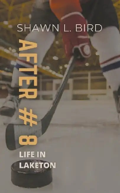 After #8 by Shawn L. Bird