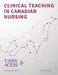 Clinical Teaching in Canadian Nursing by Beth Perry