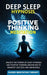 Deep Sleep Hypnosis & Positive Thinking Meditation: Unlock the Power of Sleep Hypnosis and Positive Thinking Meditation to Manifest Success and Abunda by Guided Meditation Therapy