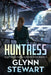 Huntress by Glynn Stewart