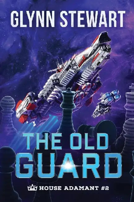 The Old Guard by Glynn Stewart