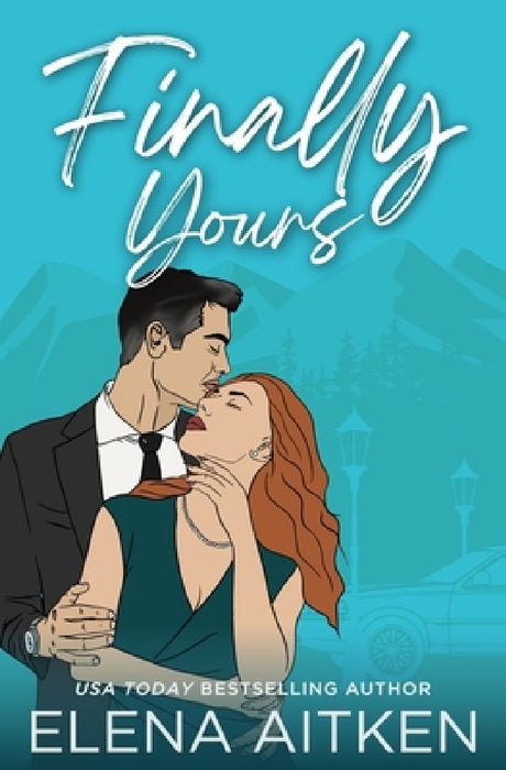 Finally Yours by Elena Aitken