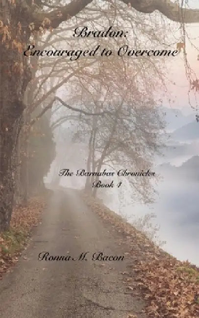 Bradon: Encouraged to Overcome by Ronna M. Bacon